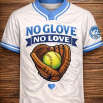 No Glove No Love Jersey