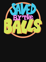 Saved by the Balls